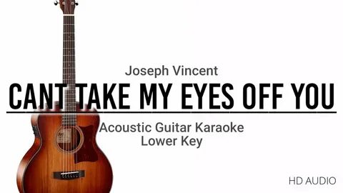 © Joseph Vincent - Can't Take My Eyes Off You acoustic guita