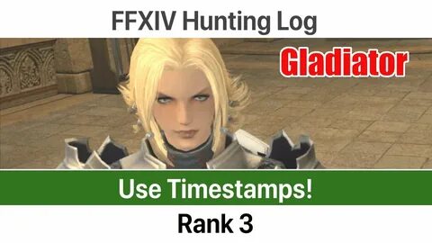 FFXIV Hunting Log Gladiator Rank 3 - A Realm Reborn - YouTub