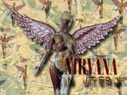 Nirvana In Utero Background Wallpaper Nirvana wallpaper, Goo