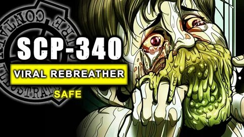 SCP-340 - Viral Rebreather Membrane (SCP ILLUSTRATED) - YouT