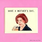 Lucille "Arrested Development" Mother's Day Card Seas and Pe