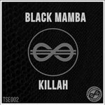 Black Mamba - Killah Слушать бесплатно и скачать