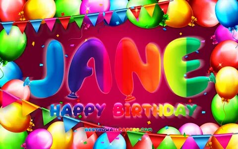 Скачать обои Happy Birthday Jane, 4k, colorful balloon frame