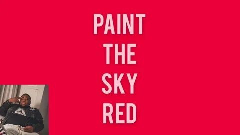 Paint the sky red- Rod Wave lyrics - YouTube Music
