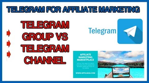 How to use Telegram group and channel to promote your affili