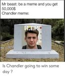 ✅ 25+ Best Memes About Chandler Meme Chandler Memes