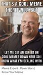 🐣 25+ Best Memes About Expert Pawn Stars Expert Pawn Stars M