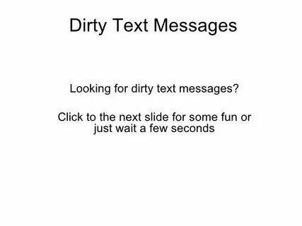 Texting naughty messages 108 Sexy Text Messages for Him New 