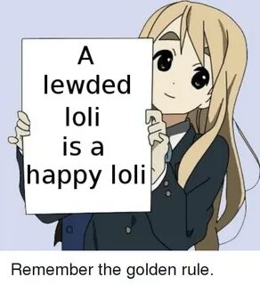 Lewded Loli Is a Happy Lol Anime Meme on awwmemes.com