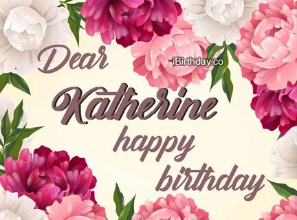 Happy Birthday Katherine