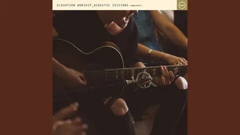 Elevation Worship - Mighty Cross (Acoustic) Chords - Chordif