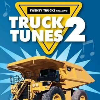Twenty Trucks - Truck Tunes 2 Lyrics and Tracklist Genius