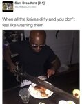 When all the knives dirty Cutting Food With a Sword Know You