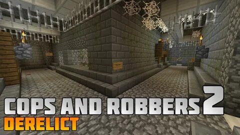 Cops and Robbers 2: Derelict Map 1.12.2, 1.11.2 for Minecraf