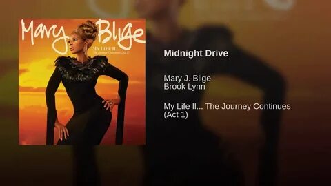 Mary j blige midnight drive brook lynn - YouTube