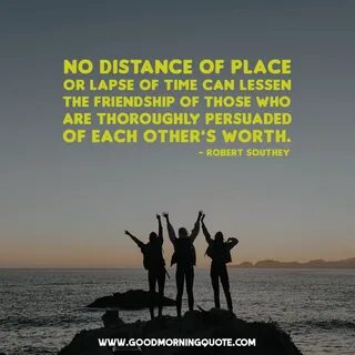 Friend Quotes About Distance 79 Quotes X