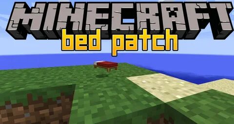 Bed Patch Mod 1.12.2, 1.11.2 (Fix stuck in bed bug in Minecr