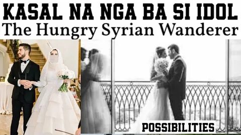 The Hungry Syrian Wanderer Married Status - YouTube
