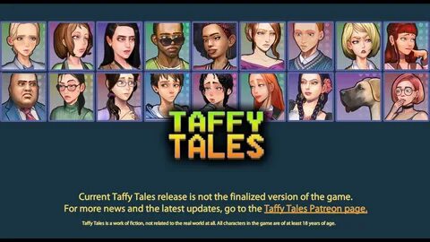 Taffy Tales v0.68.2a Download for Android, Windows, Mac, Lin