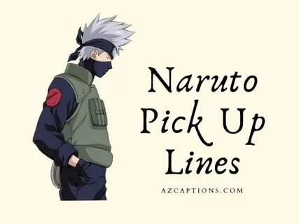 Naruto Dirty Pick Up Lines - simplefreefa5bcf7