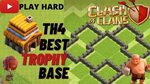 Best TH4 Base Trophy Layout 2021 Play Hard - YouTube