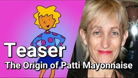 Connie Shulman: Origin of voicing Patti Mayonnaise on Doug (