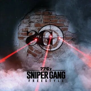 22Gz альбом Sniper Gang Freestyle слушать онлайн бесплатно н