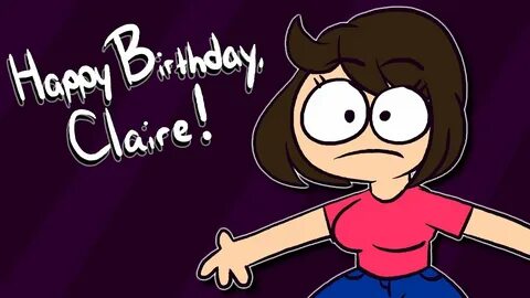 Claire's Birthday - YouTube
