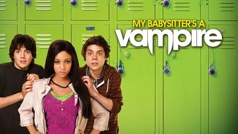 My Babysitter's a Vampire (2010) - AZ Movies