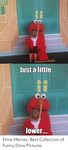 EET Just a Little GO Lower Elmo Memes Best Collection of Fun