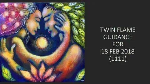 TWIN FLAMES: 18 FEBRUARY 2018 (1111 PORTAL) MESSAGE - YouTub