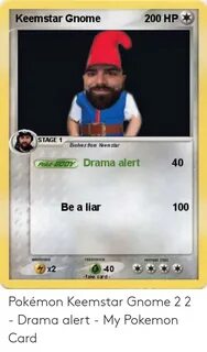 200 HP Keemstar Gnome STAGE 1 Evolves From Keemstar Drama Al