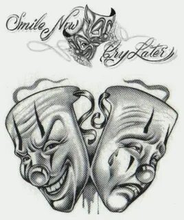 Laugh Now Cry Later Tattoo Drawings