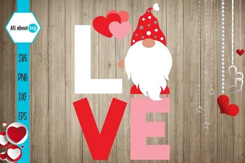 Love Gnome Valentine's Gnome Graphic by All About Svg - Crea