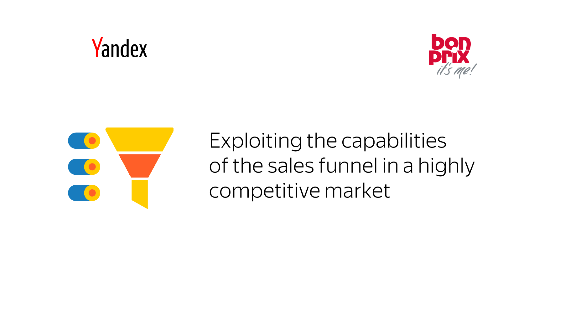 Exploiting the capabilities of&nbsp;the sales funnel in&nbsp;a&nbsp;highly competitive market