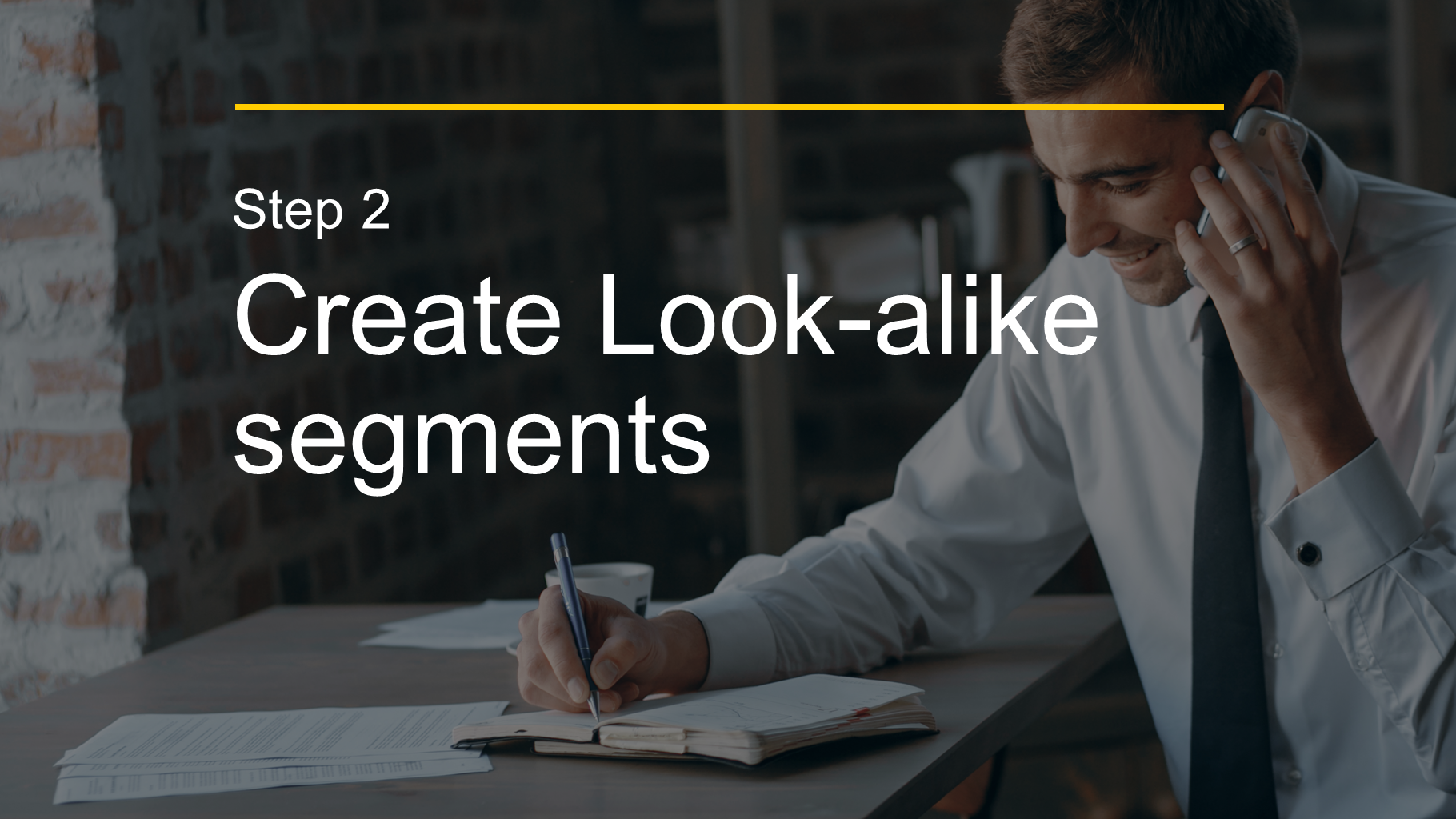 Step 2 Create Look-alike segments