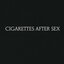 Cigarettes After Sex