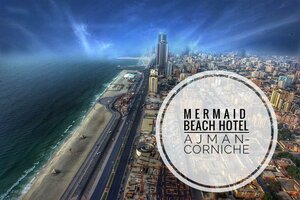 отель Mermaid Beach Hotel LLC. Ajman Corniche