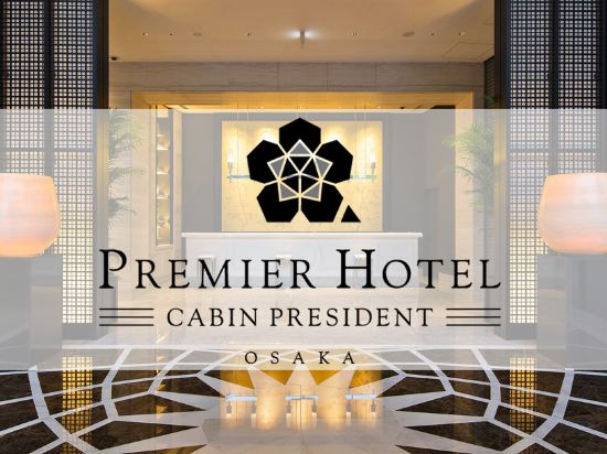Фото Premier Hotel Cabin President Osaka
