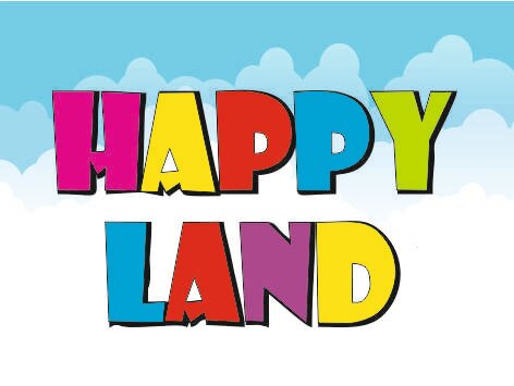 Happy Land