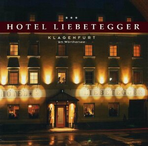 Гостиница Hotel Liebetegger-Klagenfurt