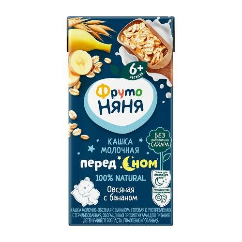 Кашка Перед сном молочно-овсяная с бананом жидкая для детей с 6-ти месяцев ТМ Фруто Няня 200 мл