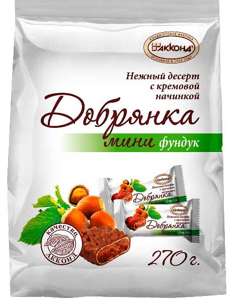 Конфеты Акконд Добрянка Фундук 270 г