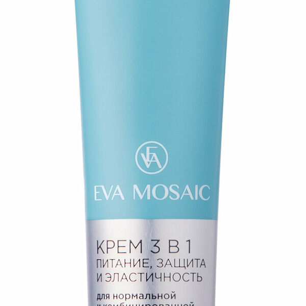 EVA MOSAIC Крем 3 в 1 питание защита и эластичность для нормальной и комбинированной кожи, 40 мл