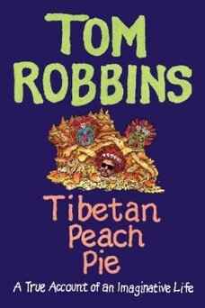 Tibetan Peach Pie: A True Account of an Imaginative Life