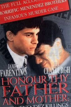 Honor Thy Father and Mother: The True Story of the Menendez Murders