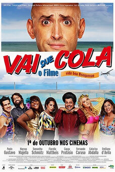 Vai Que Cola: O Filme