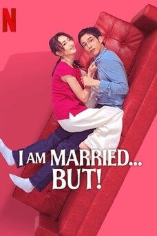 I Am Married... But!