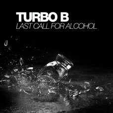 Last Call For Alcohol