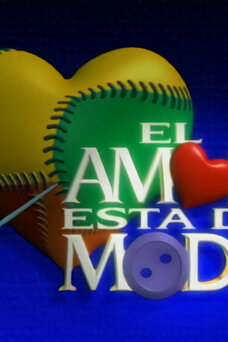 El amor está de moda